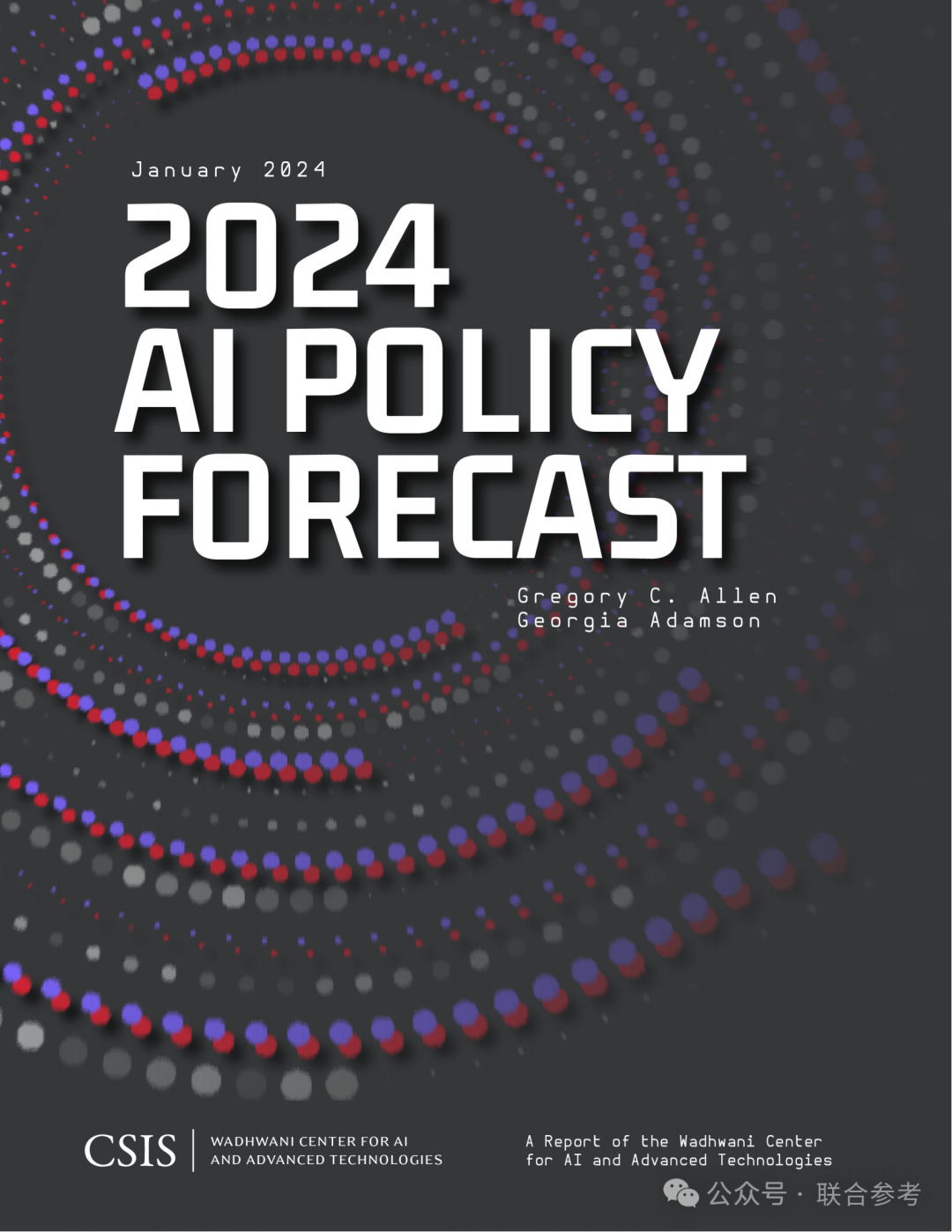 《2024年人工智能政策预测 2024 AI POLICY FORECAST》-CSIS
