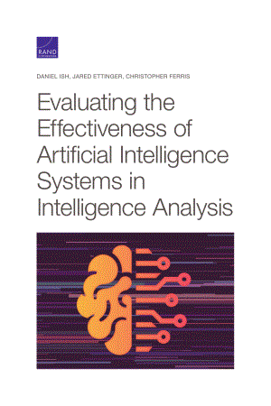 RAND_RRA464-1 uating the Effectiveness of Artificial Intelligence Systems in Intelligence An