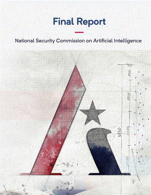美国国家安全委员会关于人工智能的最终报告.pdf