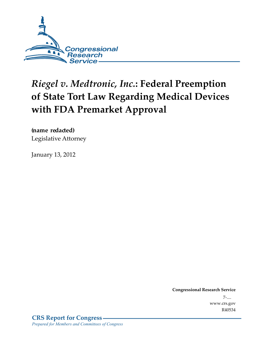 [20120113]R40534_Riegel v.MedtronicInc.：联邦优先购买FDA上市前批准的医疗器械州侵权法.pdf_第1页