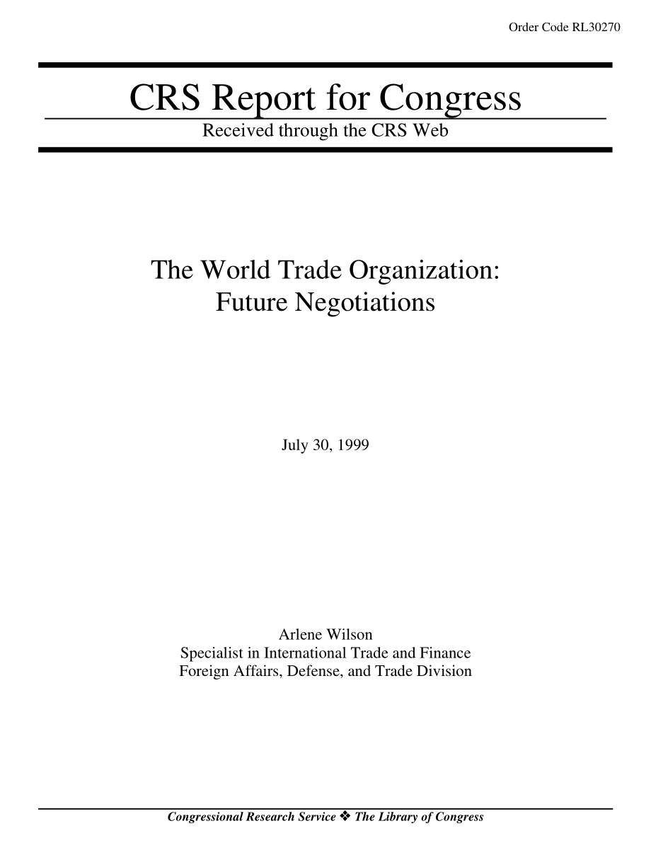 [19990730]RL30270_世界贸易组织：未来的谈判.pdf_第1页