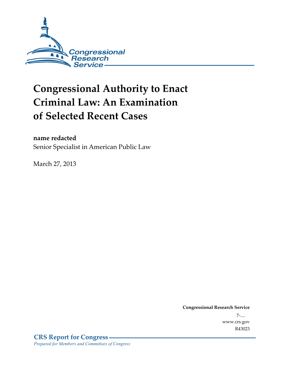 [20130327]R43023_国会制定刑法的权力：对近期选定病例的审查.pdf_第1页