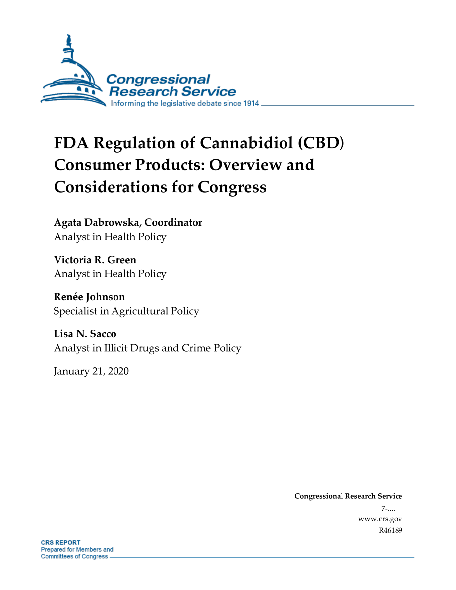 [20200121]R46189_美国食品和药物管理局（FDA）对大麻二酚（CBD）消费品的监管：大会概况和注意事项.pdf_第1页