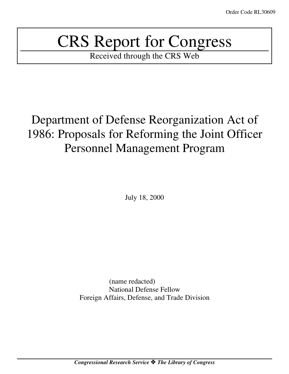[20000718]RL30609_1986年国防部重组法案：改革联合军官人事管理方案的建议.pdf_第1页