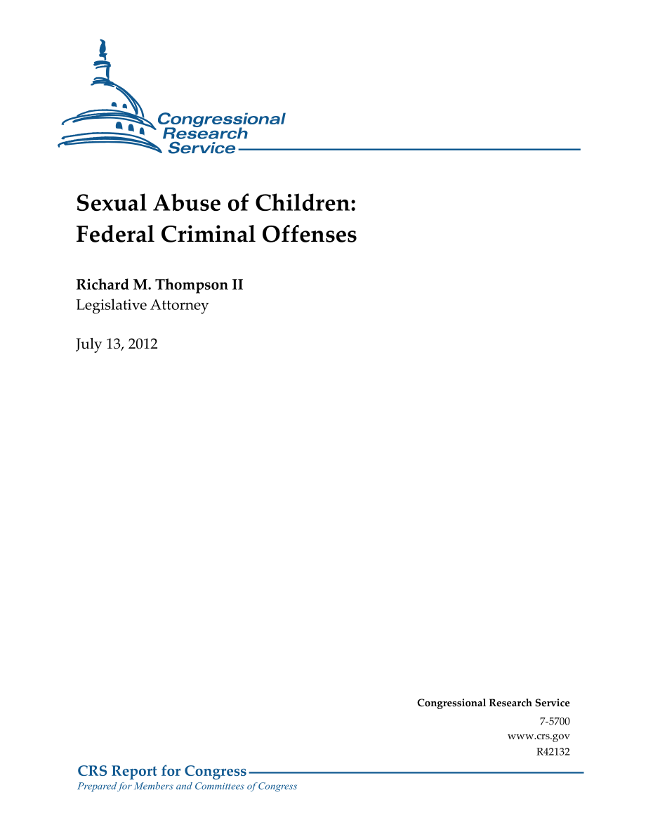 [20120713]R42132_对儿童的性虐待：联邦刑事犯罪.pdf_第1页
