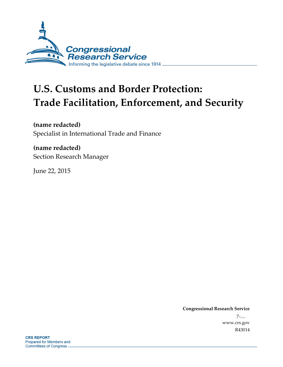 [20150622]R43014_美国海关和边境保护：贸易便利化、执法和安全.pdf_第1页