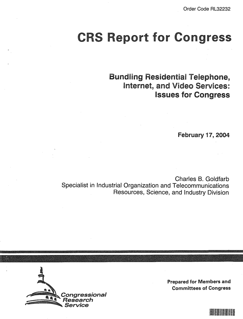 [20040217]RL32232_捆绑住宅电话、互联网和视频服务：国会议题.pdf_第1页
