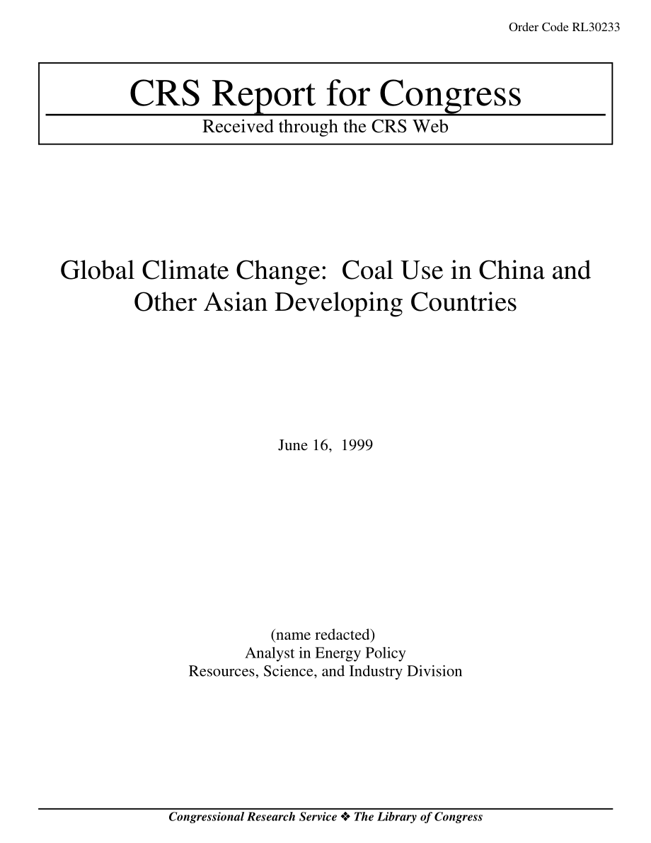 [19990616]RL30233_全球气候变化：中国和其他亚洲发展中国家的煤炭使用.pdf_第1页