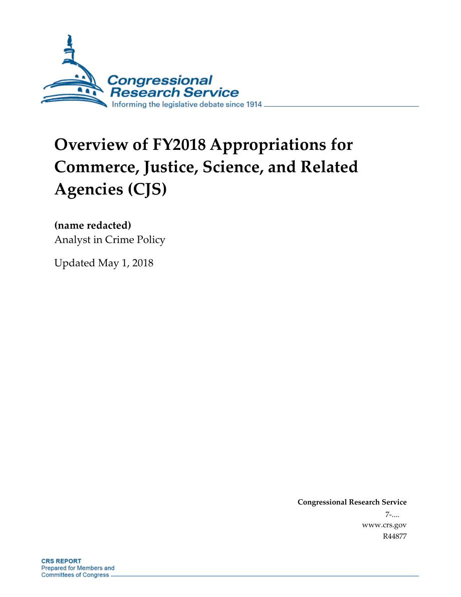 [20180501]R44877_2018财年商业、司法、科学和相关机构（CJ）拨款概述.pdf_第1页