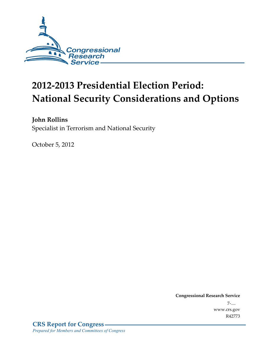 [20121005]R42773_2012-2013年总统选举期间：国家安全考虑因素和选择.pdf_第1页