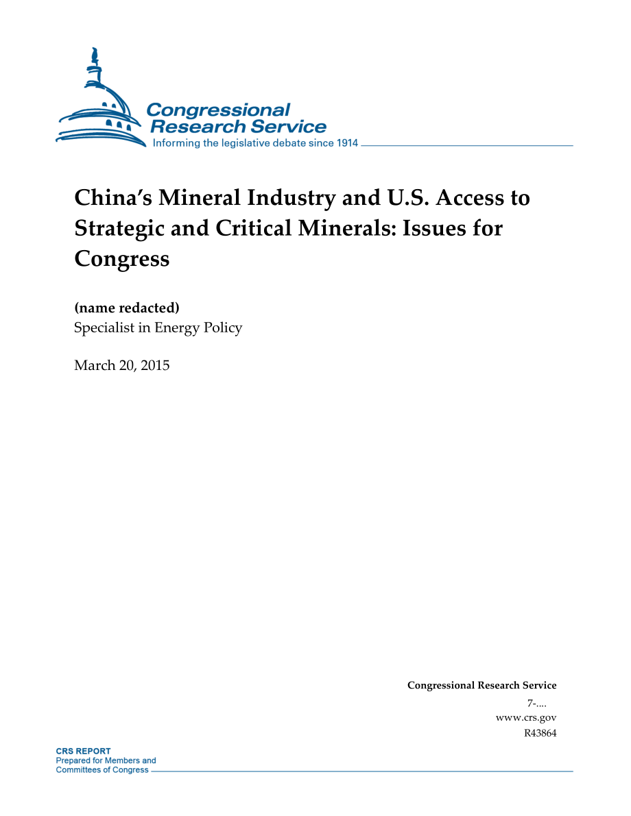 [20150320]R43864_中国的矿业和美国获取战略和关键矿产的途径：国会议题.pdf_第1页