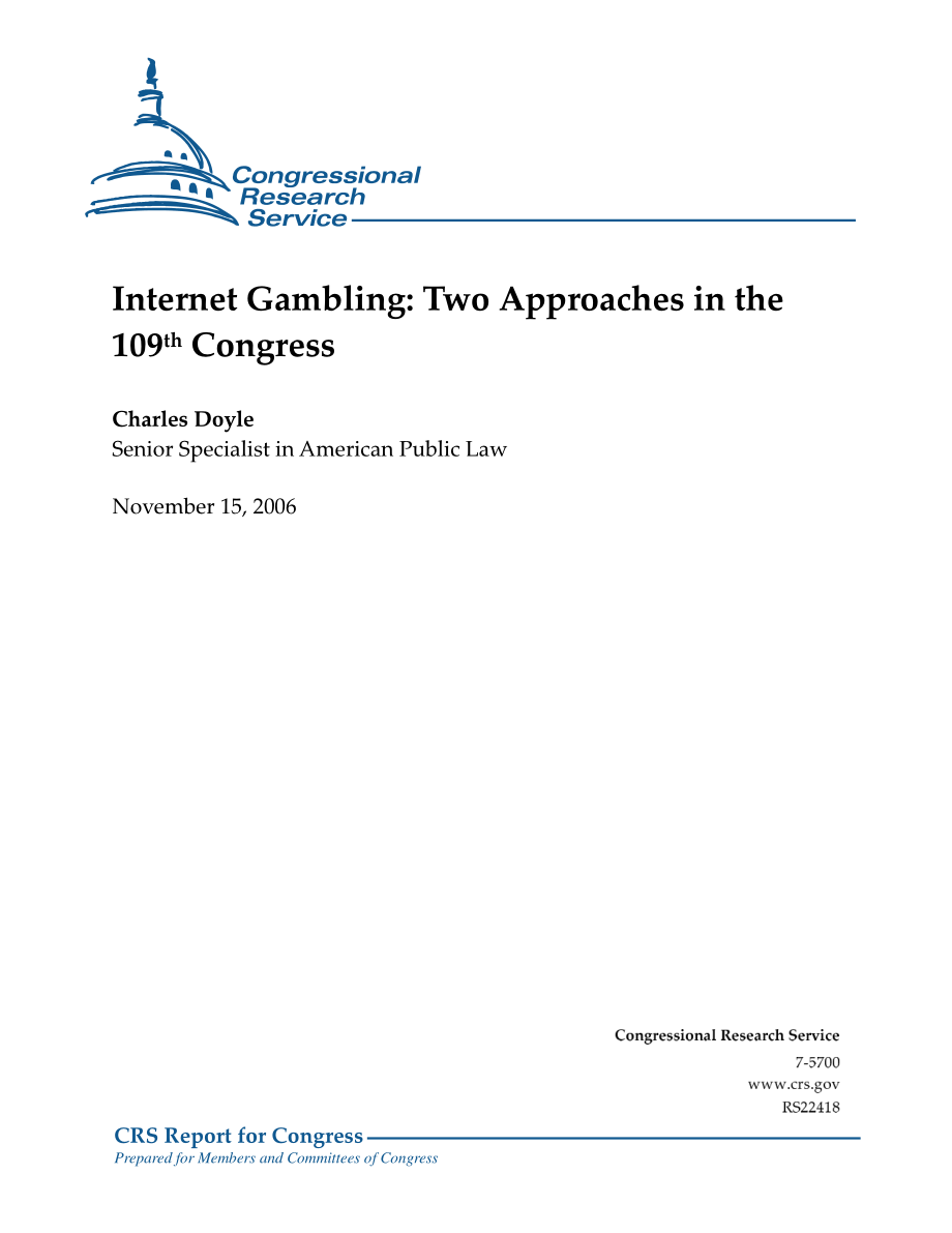[20061115]RS22418_互联网赌博：第109届国会的两种做法.pdf_第1页