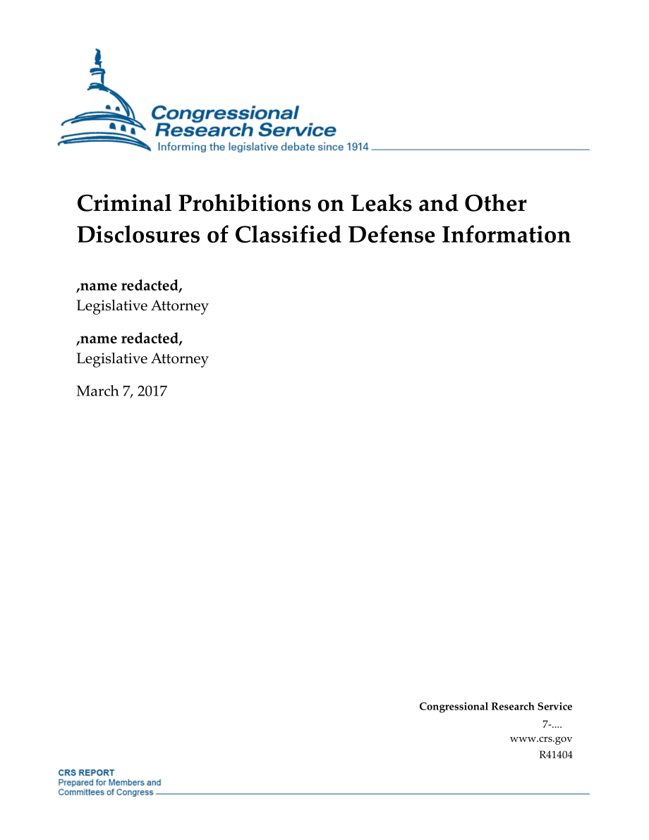 [20170307]R41404_对机密国防信息的泄露和其他披露的刑事禁令.pdf_第1页