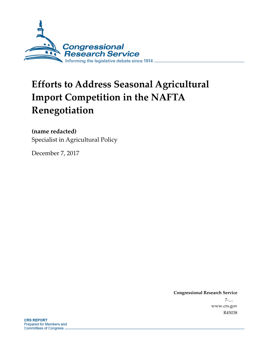 [20171207]R45038_NAFTA重新谈判中应对季节性农产品进口竞争的努力.pdf_第1页