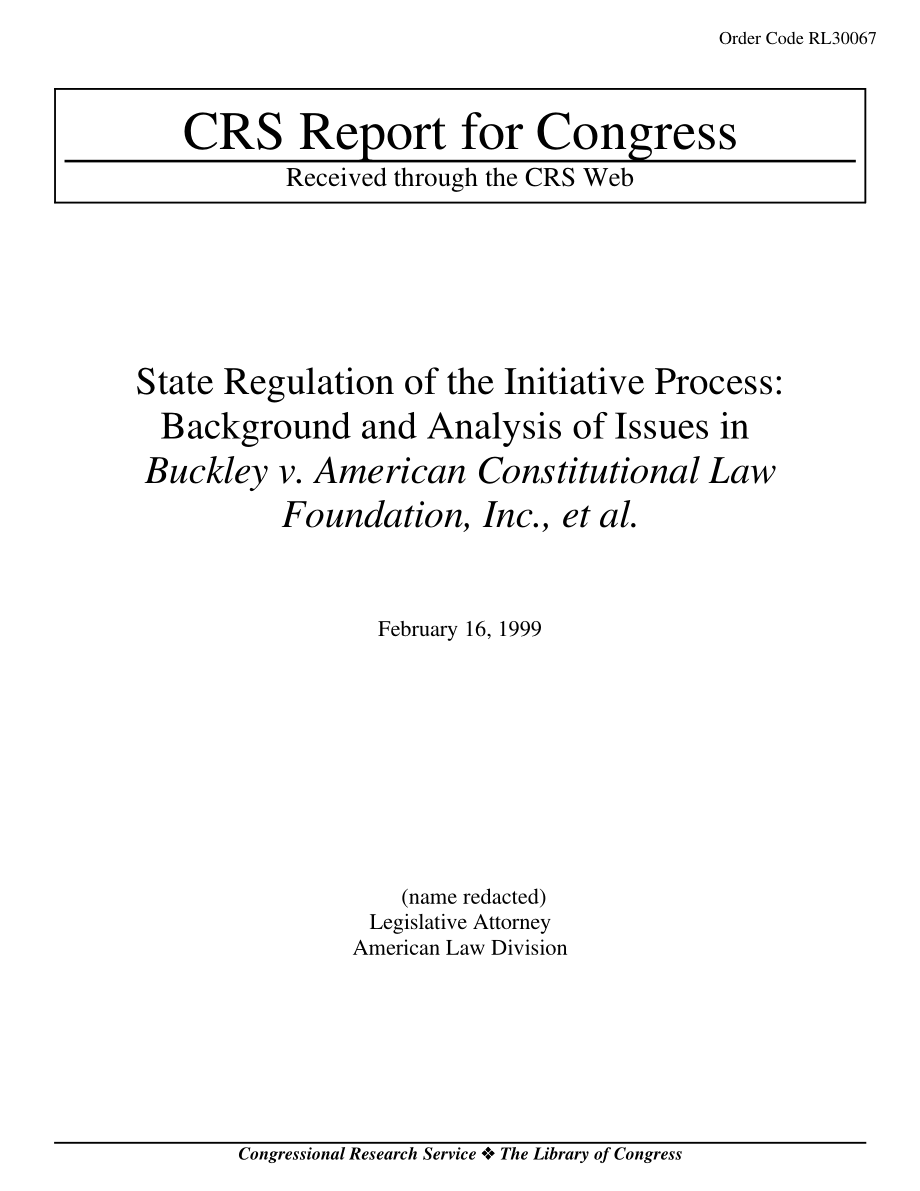 [19990216]RL30067_国家对倡议过程的监管：巴克利诉美国宪法基金会等案的背景和问题分析.pdf_第1页