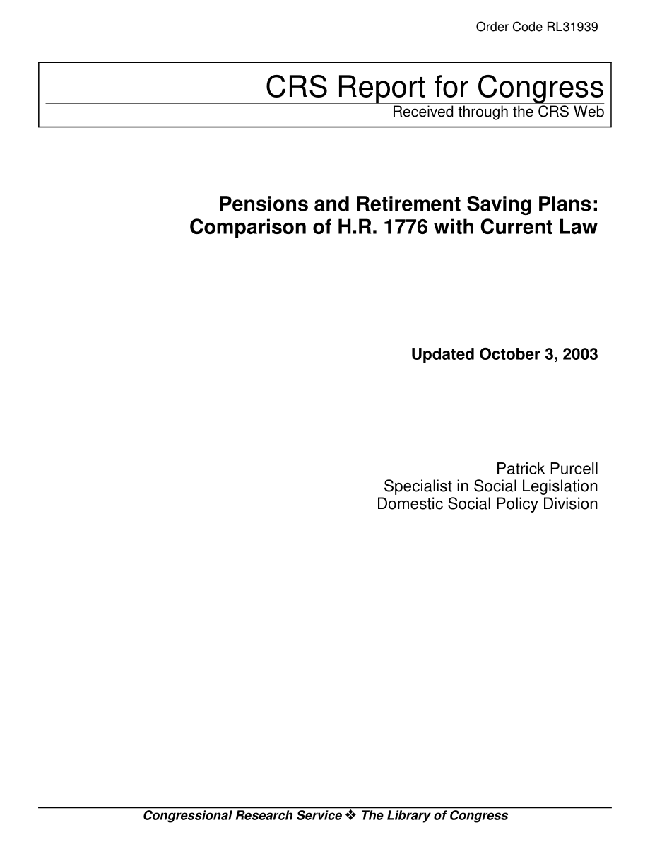[20031003]RL31939_养老金和退休储蓄计划：H.R.的比较1776年现行法律.pdf_第1页