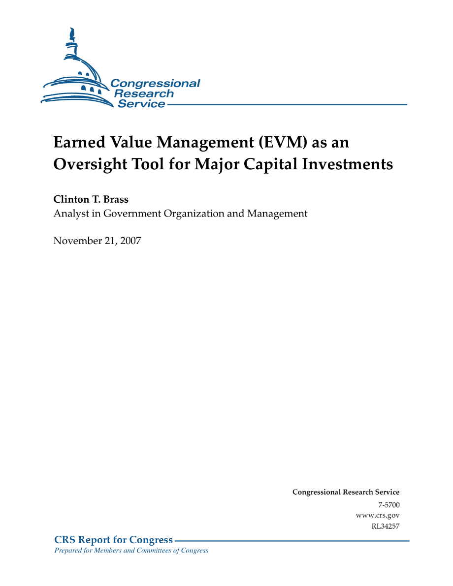 [20071121]RL34257_挣值管理（EVM）作为主要资本投资的监督工具.pdf_第1页
