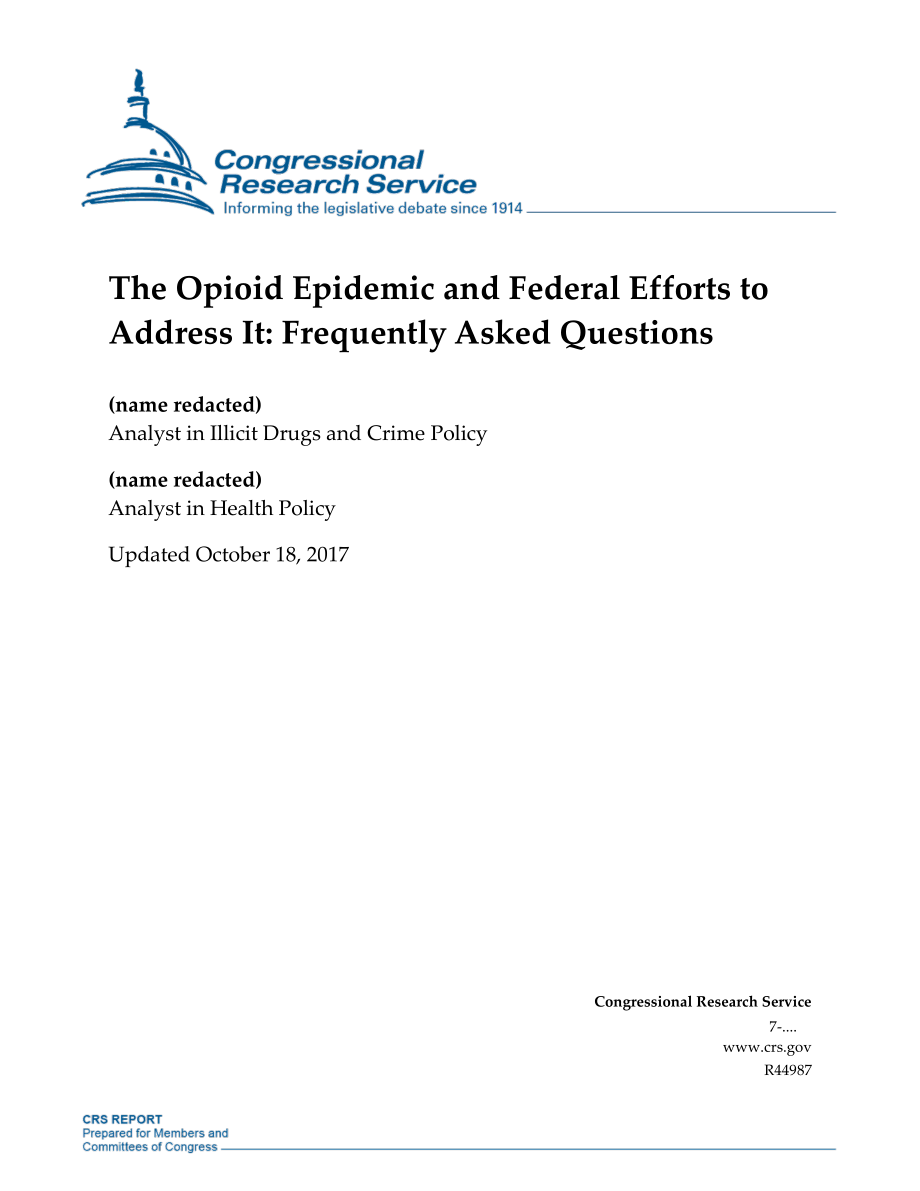 [20171018]R44987_类阿片流行病和联邦政府应对这一流行病的努力：常见问题解答.pdf_第1页