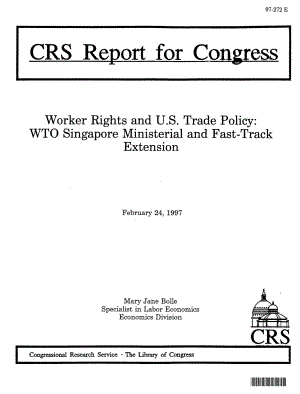 [19970224]97-272_工人权利和美国贸易政策：WTO新加坡部长级会议和快速通道扩展.pdf