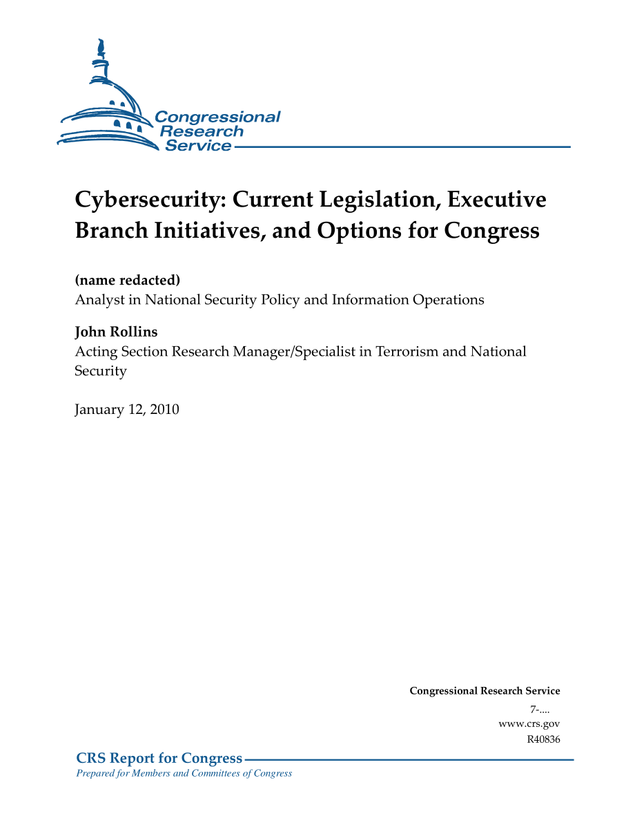 [20100112]R40836_网络安全：当前立法、行政部门举措和国会选项.pdf_第1页