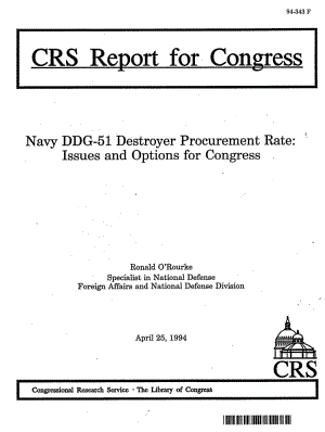 [19940425]94-343_海军DDG-51驱逐舰采购费率：国会的议题和选择.pdf