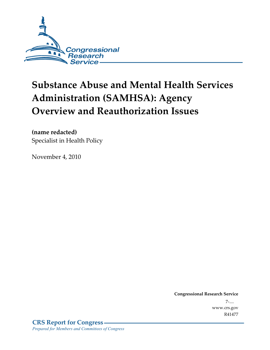 [20101104]R41477_药物滥用和心理健康服务管理局（SAMHSA）：机构概述和重新授权问题.pdf_第1页