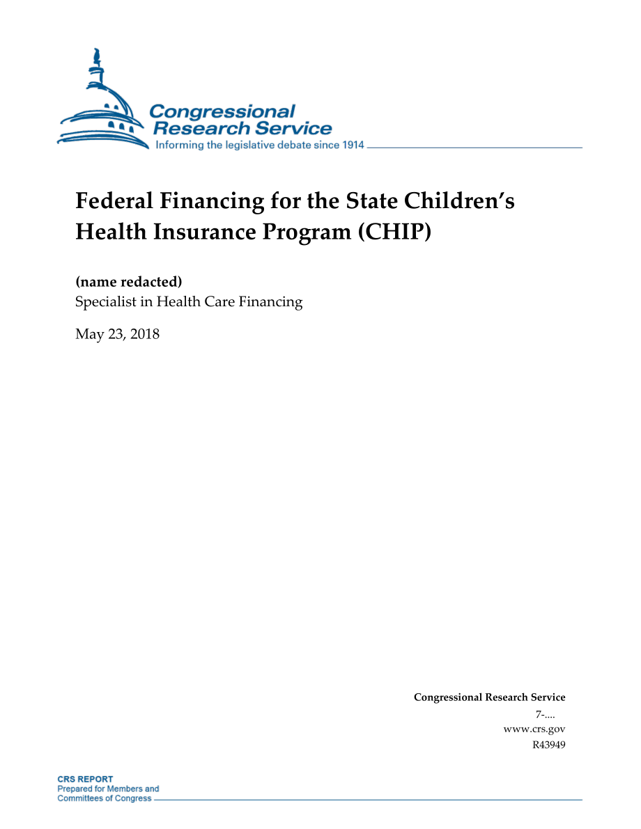 [20180523]R43949_联邦资助州儿童健康保险计划（CHIP）.pdf_第1页