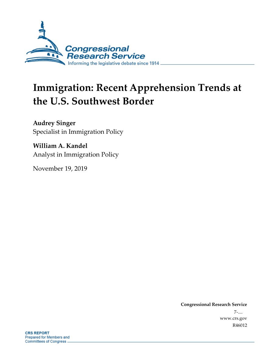 [20191119]R46012_移民：美国西南边境最近的逮捕趋势.pdf_第1页