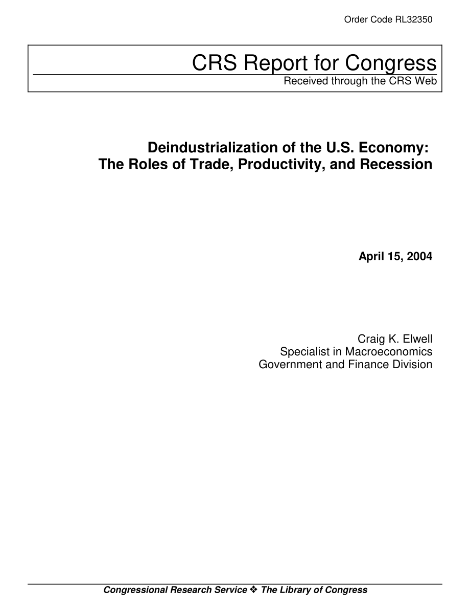 [20040415]RL32350_美国经济的非工业化：贸易、生产率和衰退的作用.pdf_第1页