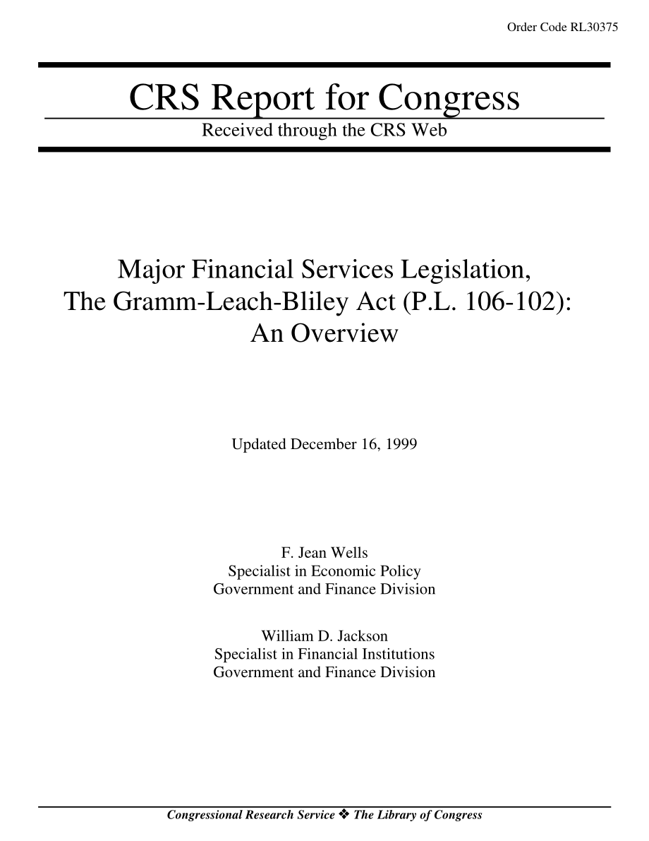[19991216]RL30375_主要金融服务立法《格拉姆-里奇-布莱利法案》（P.L.106-102) 概述.pdf_第1页