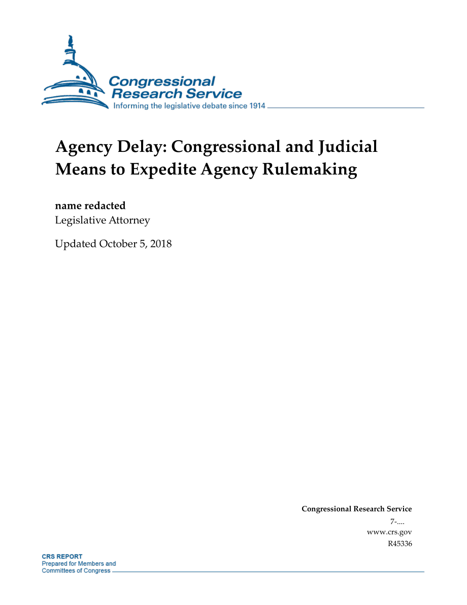 [20181005]R45336_代理延迟：加快机构规则制定的国会和司法手段.pdf_第1页