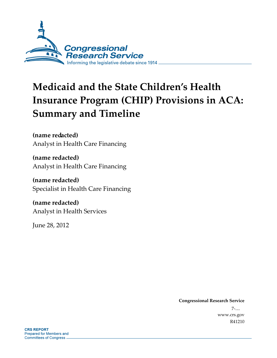 [20120628]R41210_ACA中的Medicaid和州儿童健康保险计划（CHIP）条款：摘要和时间表.pdf_第1页