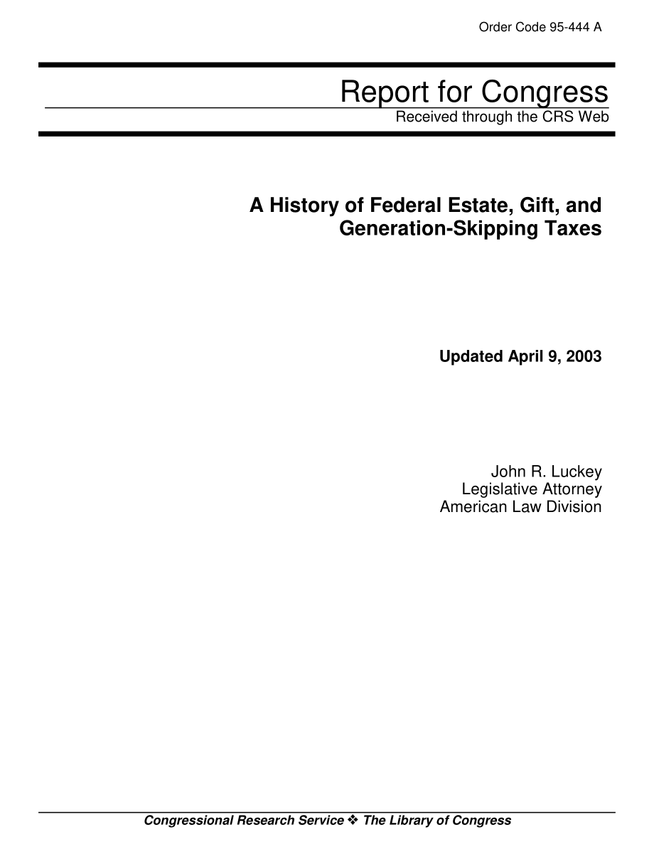 [20030409]95-444A_联邦遗产、赠与和代际税的历史.pdf_第1页