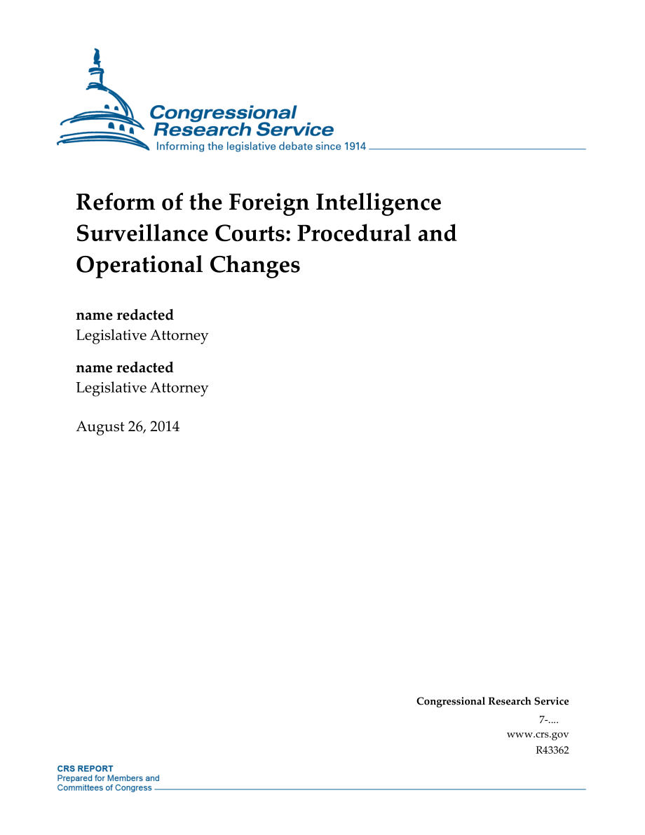 [20140826]R43362_外国情报监督法院的改革：程序和操作变更.pdf_第1页
