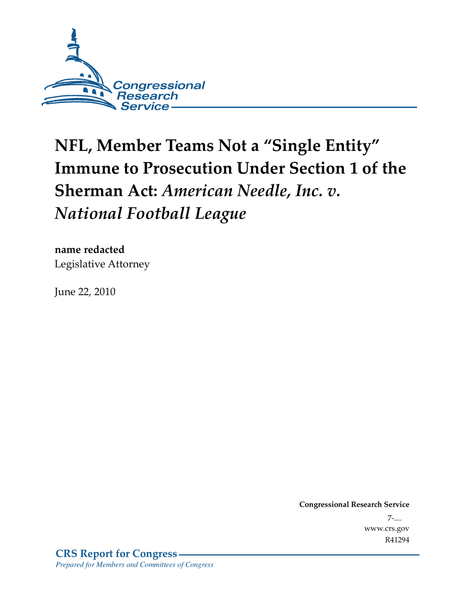 [20100622]R41294_NFL成员球队不是根据谢尔曼法案第1节免于起诉的“单一实体”：美国针头公司诉国家足球联盟 .pdf_第1页