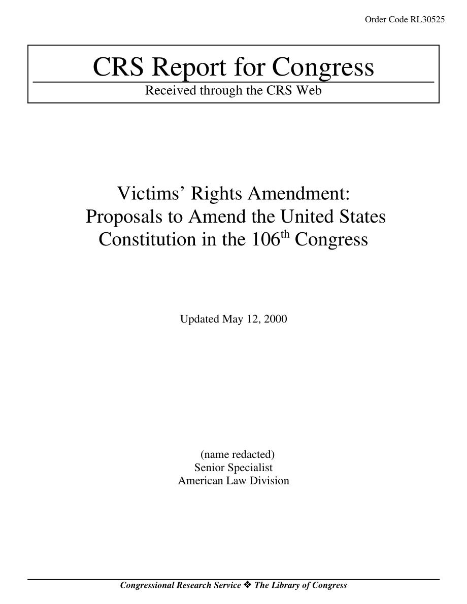 [20000512]RL30525_受害者权利修正案：第106届国会修改美国宪法的提案.pdf_第1页