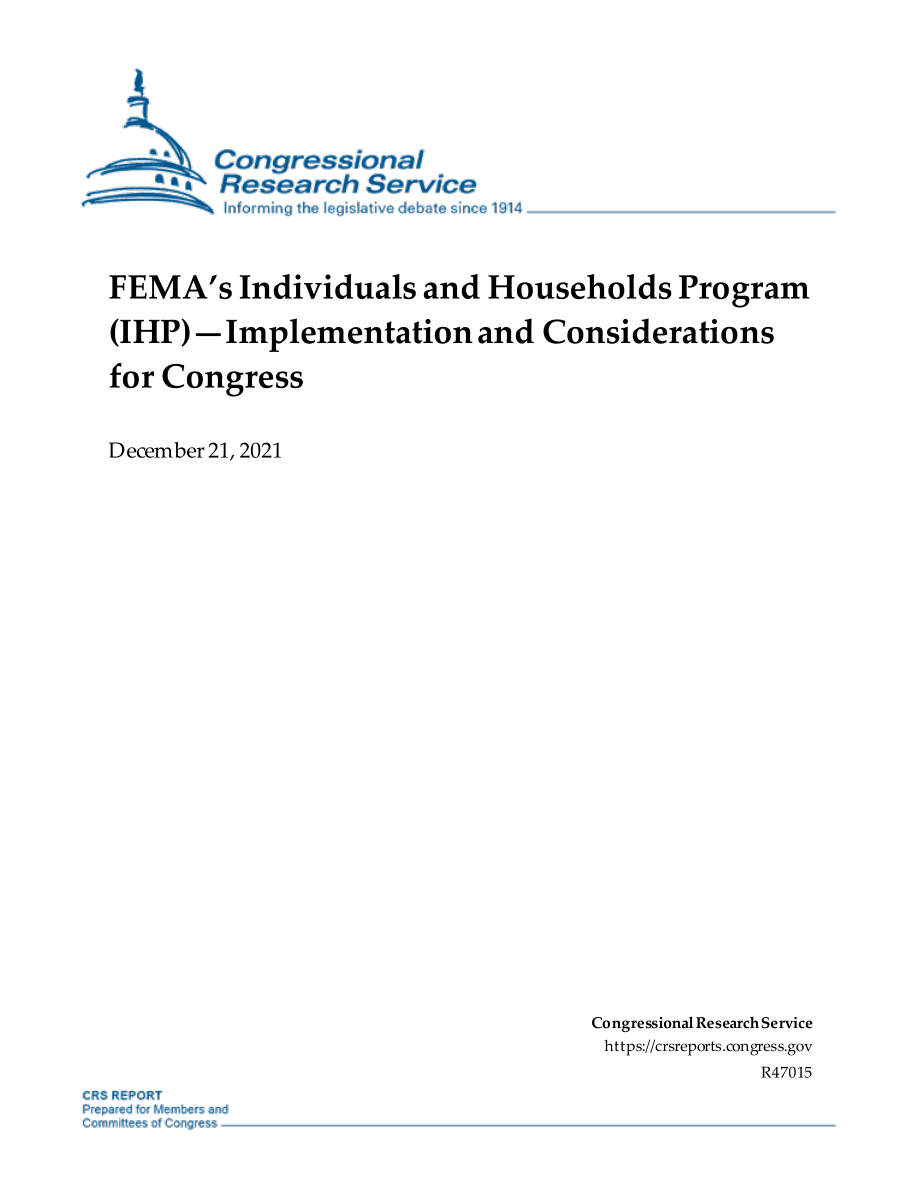 [20211221]R47015_联邦应急管理局个人和家庭计划（IHP）-国会的实施和考虑.pdf_第1页