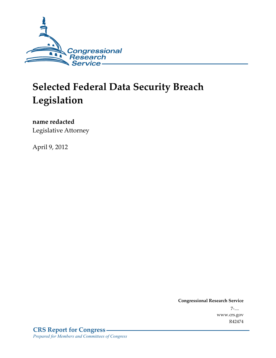 [20120409]R42474_选定的联邦数据安全违规立法.pdf_第1页
