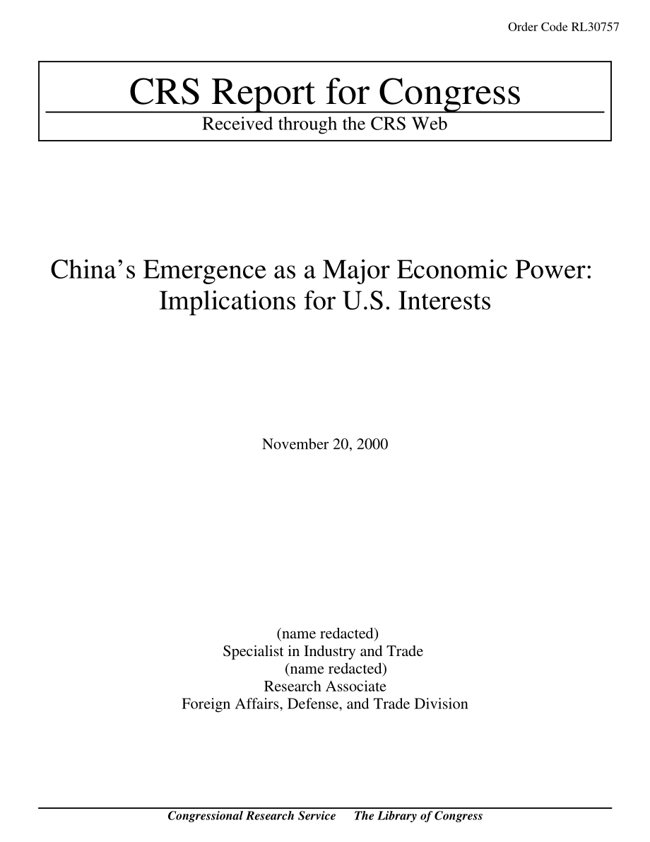 [20001120]RL30757_中国作为主要经济大国的崛起：对美国利益的影响.pdf_第1页