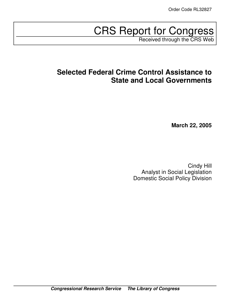 [20050322]RL32827_向州和地方政府提供选定的联邦犯罪控制援助.pdf_第1页
