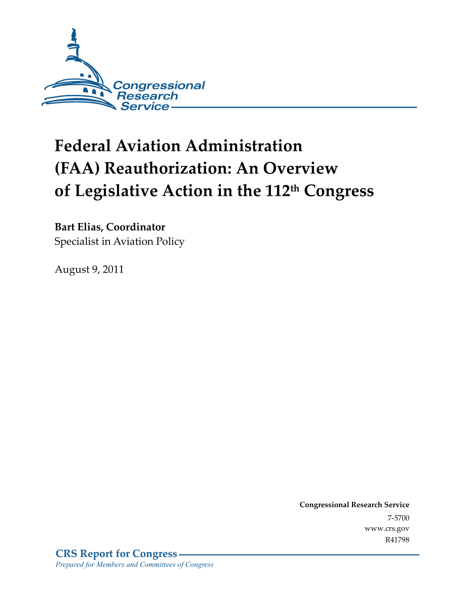 [20110809]R41798_美国联邦航空管理局（FAA）重新授权：第112届国会立法行动概述.pdf_第1页