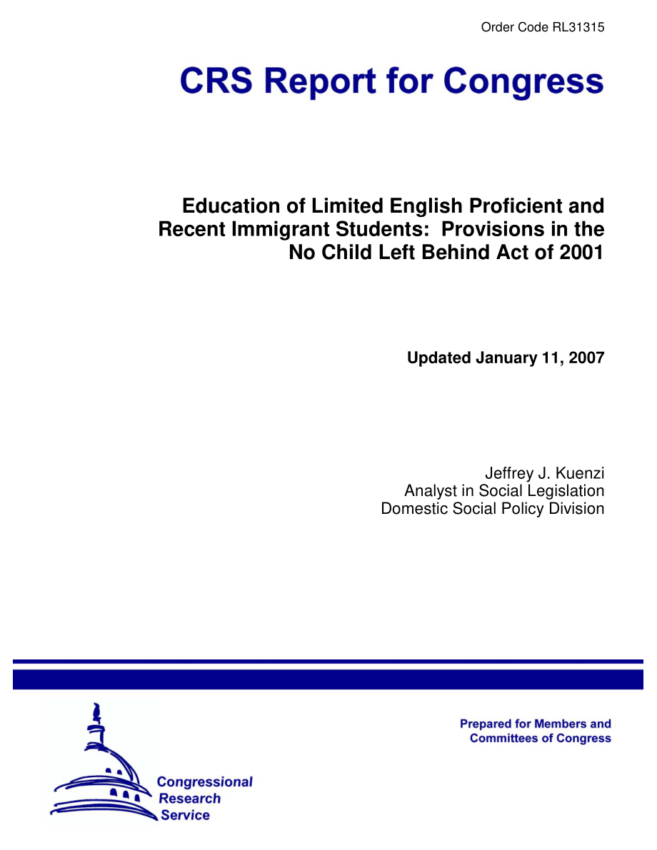[20070111]RL31315_有限英语熟练和近期移民学生的教育：2001年《不让一个孩子掉队法》的规定.pdf_第1页