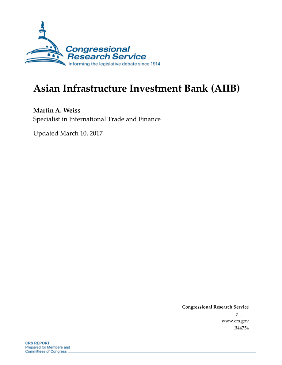 [20170310]R44754_亚洲基础设施投资银行（亚投行）.pdf_第1页