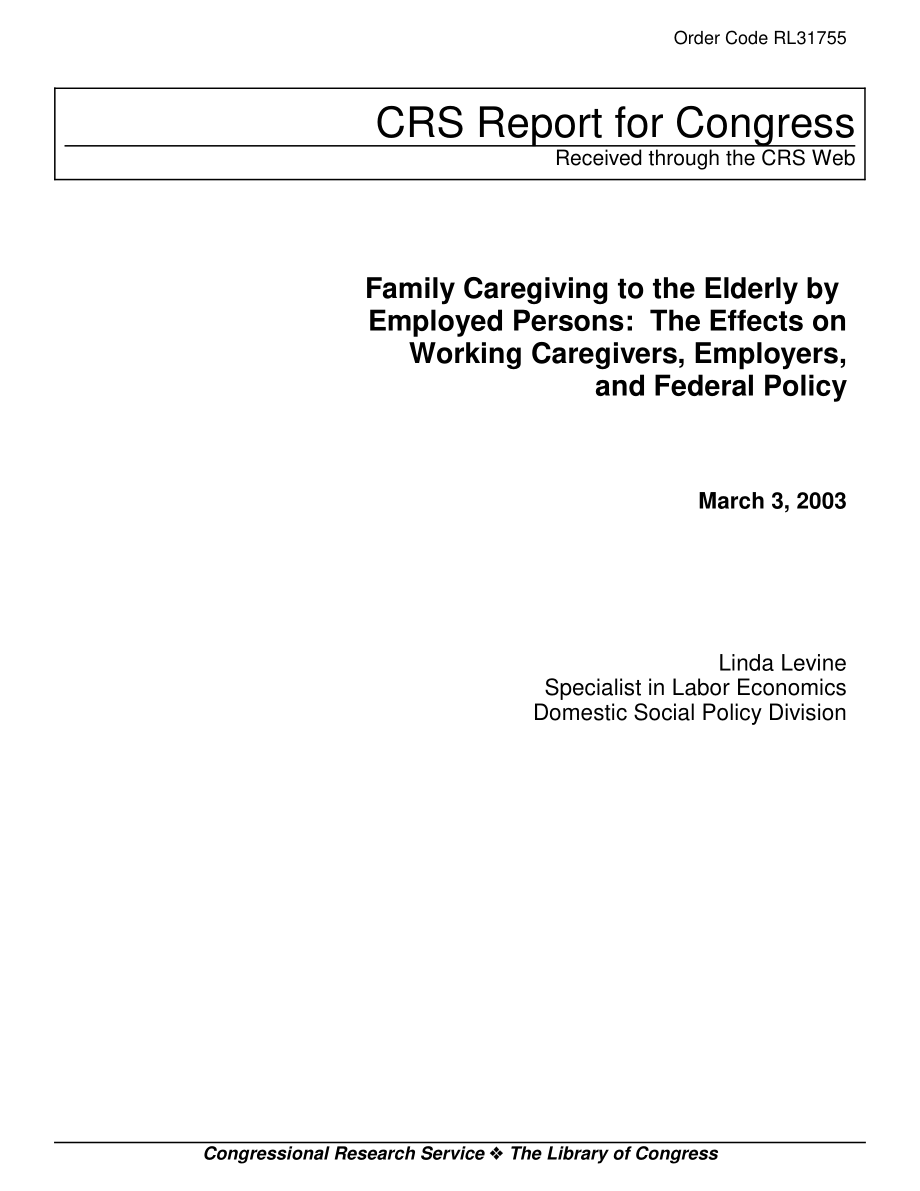 [20030303]RL31755_就业人员对老年人的家庭护理：对工作照料者、雇主和联邦政策的影响.pdf_第1页