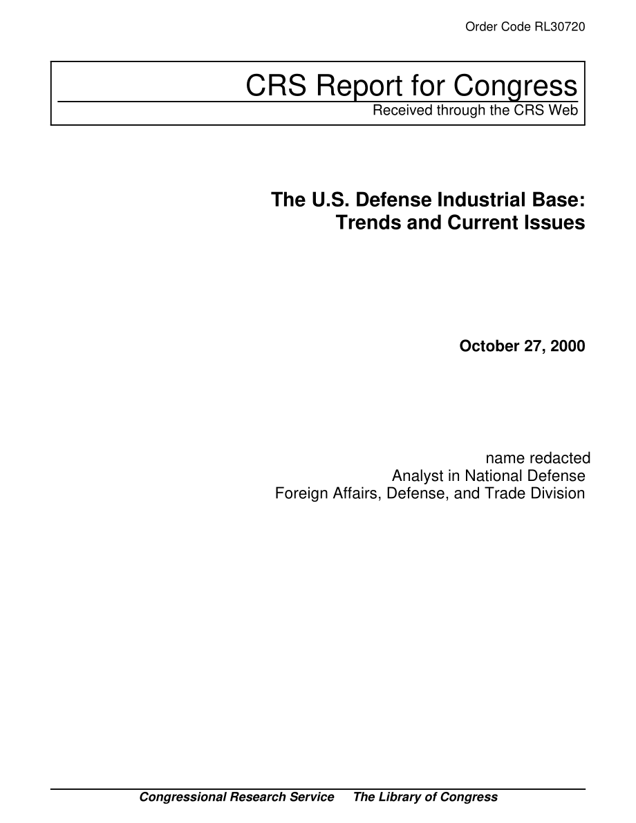[20001027]RL30720_美国国防工业基地：趋势和当前问题.pdf_第1页