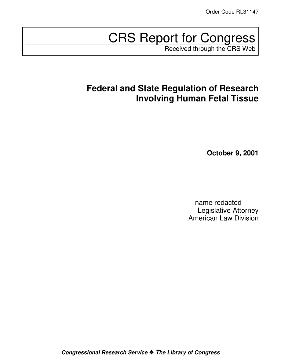 [20011009]RL31147_涉及人类胎儿组织研究的联邦和州法规.pdf_第1页