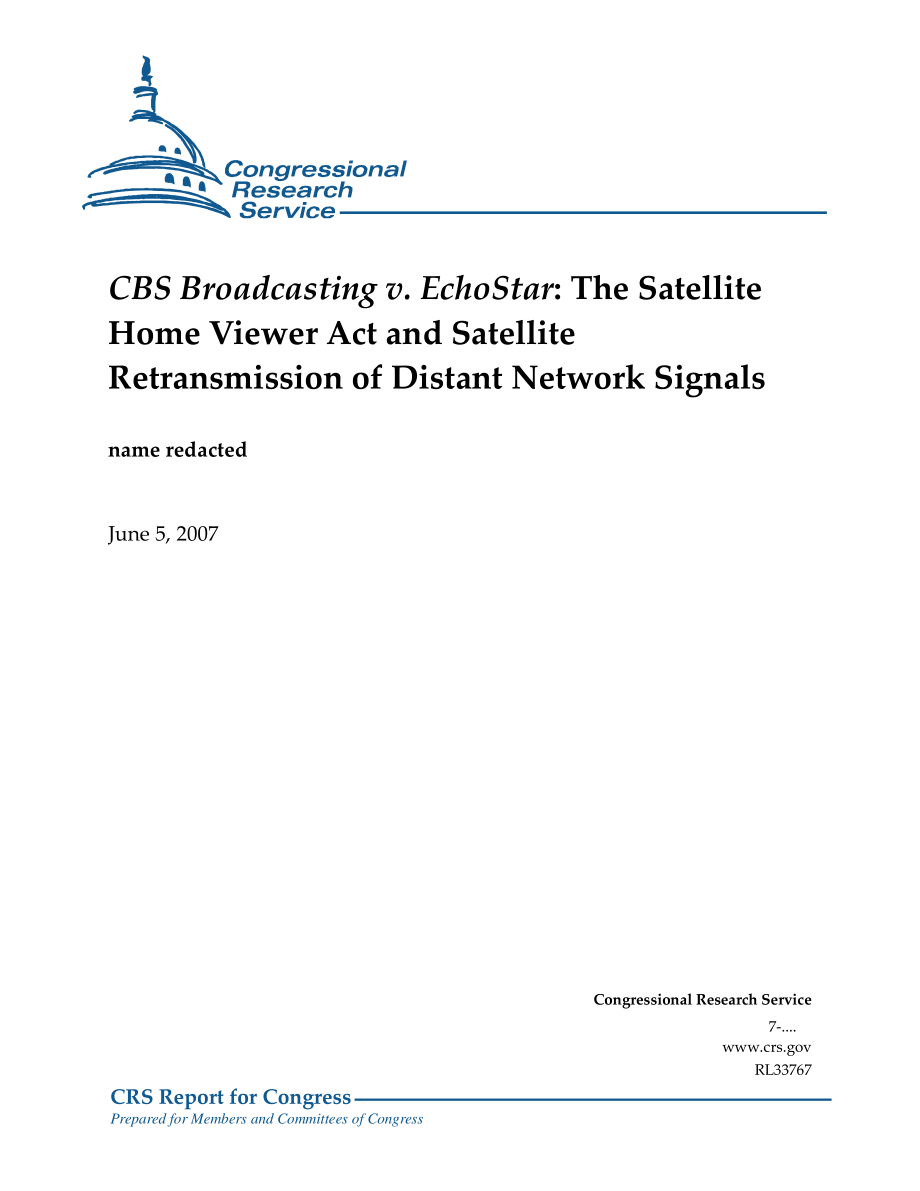 [20070605]RL33767_CBS广播公司诉EchoStar：卫星家庭查看器法案和远程网络信号的卫星重传.pdf_第1页
