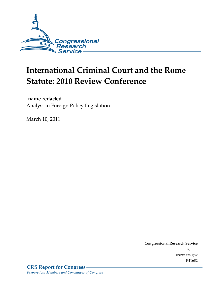 [20110310]R41682_国际刑事法院和罗马规约：2010年审议大会.pdf_第1页