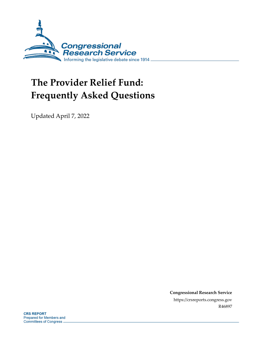 [20220407]R46897_提供者救济基金：常见问题解答.pdf_第1页