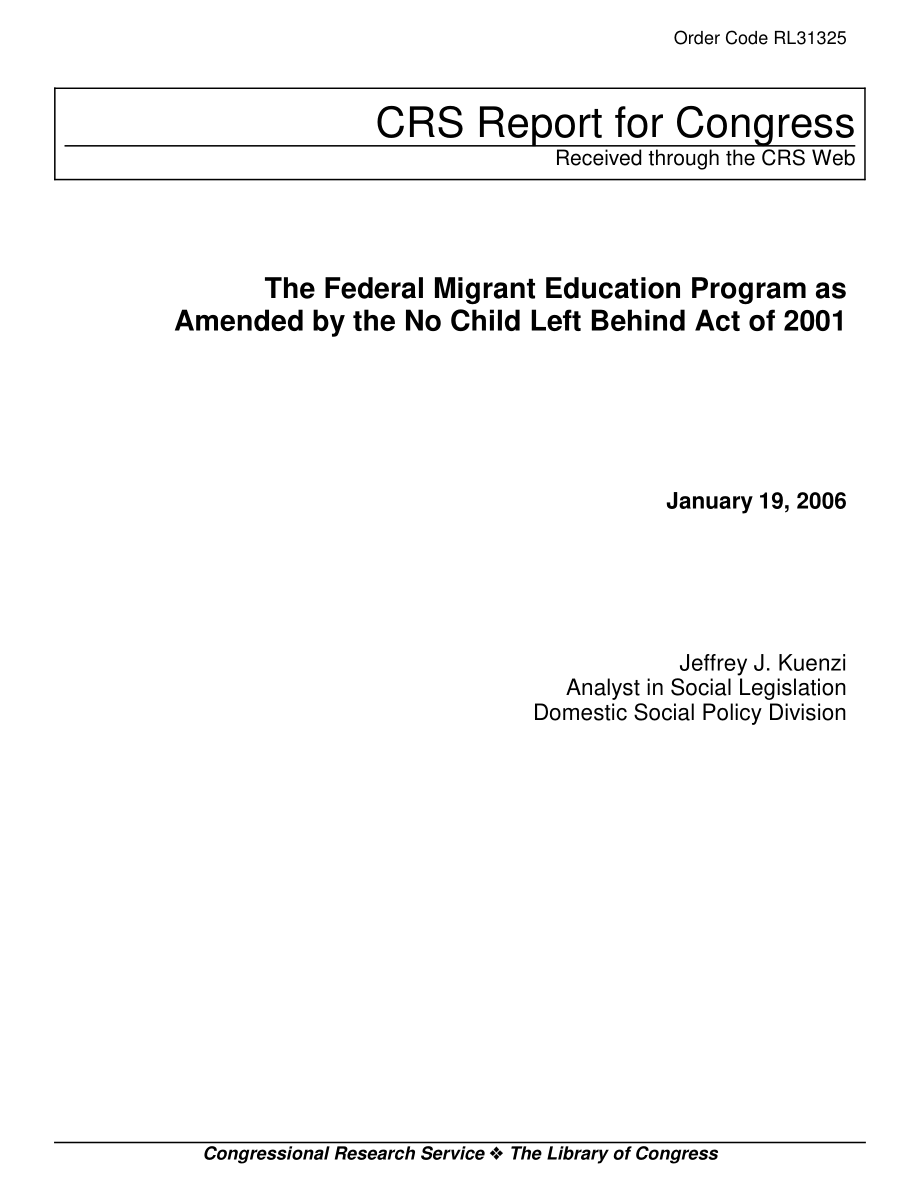 [20060119]RL31325_2001年《不让一个孩子掉队法案》修订的联邦移民教育计划.pdf_第1页